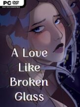 A Love Like Broken Glass Free Download