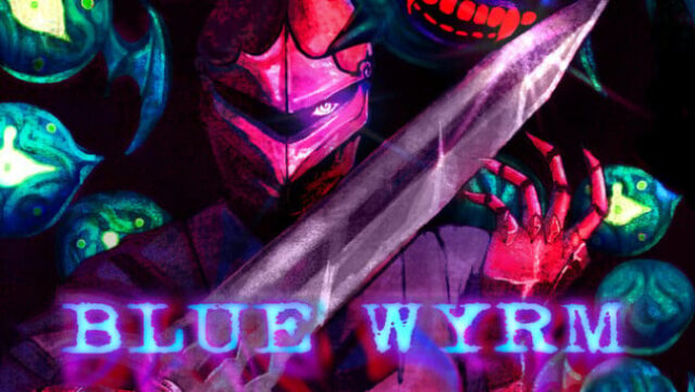 Blue Wyrm Free Download