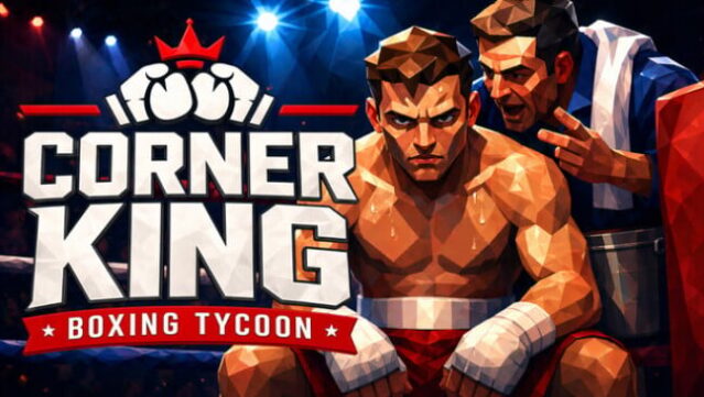 Corner King: Boxing Tycoon Free Download