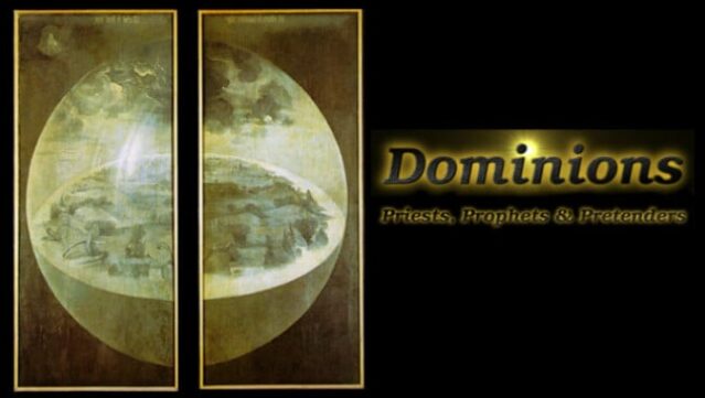 Dominions – Priests, Prophets & Pretenders Free Download