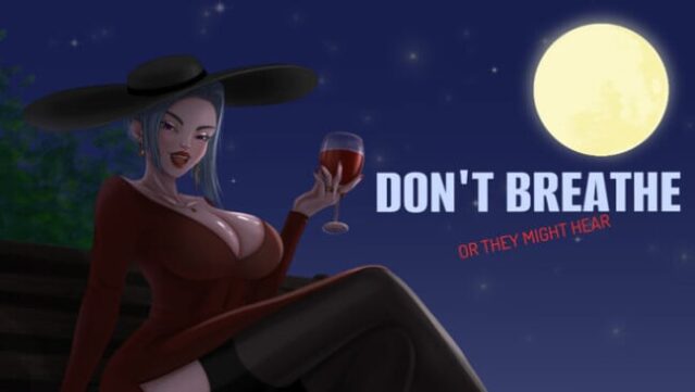 Don’t Breathe or They Might Hear Free Download