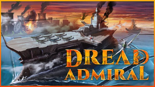 Dread Admiral Free Download