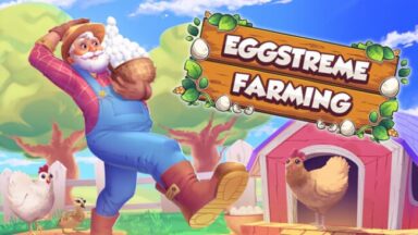 Eggstreme Farming Free Download