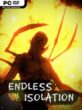 Endless Isolation