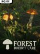 Forest Doesn’t Care