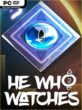 He Who Watches