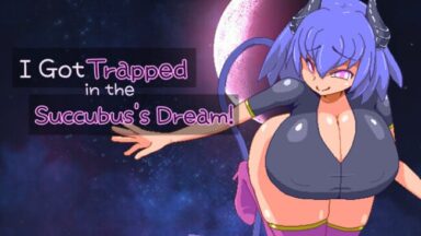I Got Trapped in the Succubus's Dream! Free Download