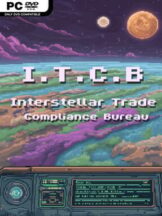 I.T.C.B – Interstellar Trade Compliance Bureau Free Download