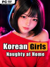 Korean GIRLS: Naughty at Home (Uncensored) Free Download