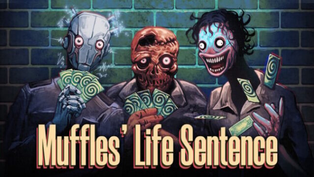 Muffles’ Life Sentence Free Download