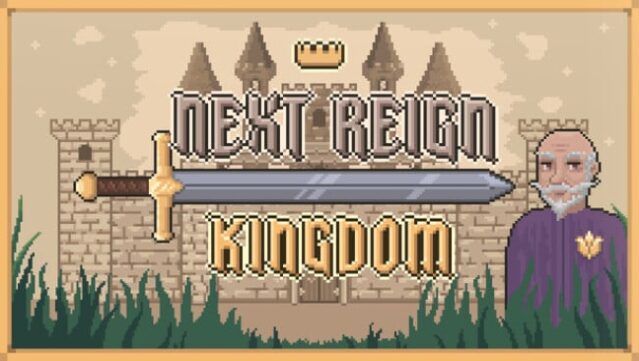 Next Reign: Kingdom Free Download