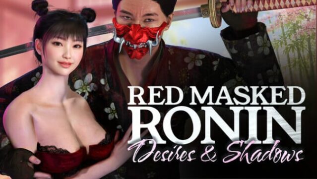 Red Masked Ronin: Desires and Shadows Free Download
