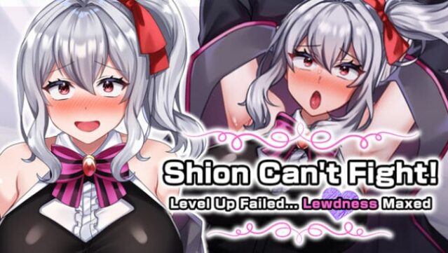 Shion Can’t Fight! Level Up Failed… Lewdness Maxed Free Download