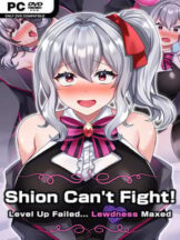 Shion Can’t Fight! Level Up Failed… Lewdness Maxed (v1.0.0 & R18) Free Download