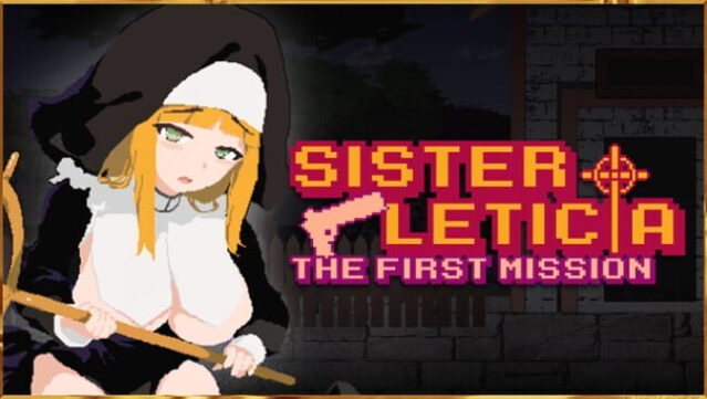 Sister Leticia: The First Mission! Free Download