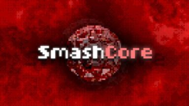 SmashCore Free Download