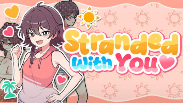 Stranded with You Free Download