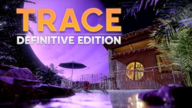 TRACE Definitive Edition Free Download