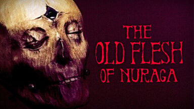 The Old Flesh of Nuraga Free Download