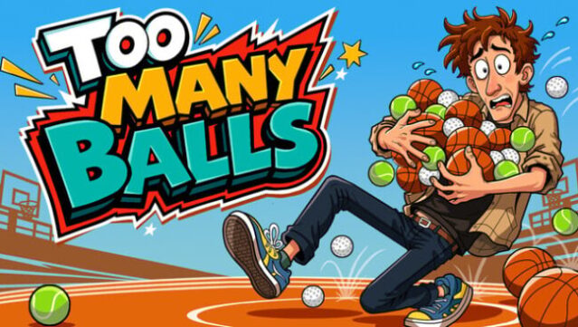 Too Many Balls Free Download