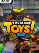 Too Many Toys!