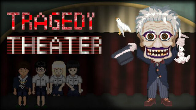 Tragedy Theater Free Download