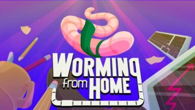 Worming from Home Free Download