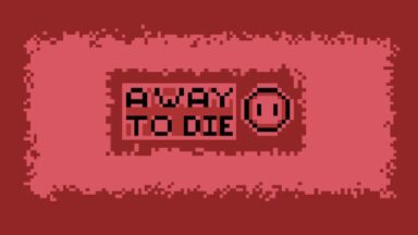 A Way To Die Free Download