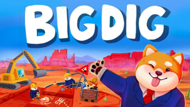 Big Dig Free Download