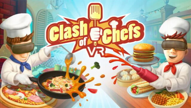 Clash of Chefs VR Free Download
