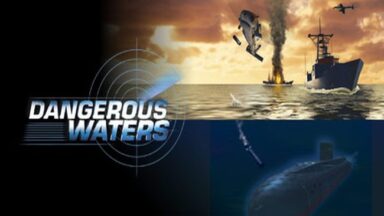 Dangerous Waters Free Download