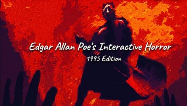 Edgar Allan Poe’s Interactive Horror: Edition Free Download