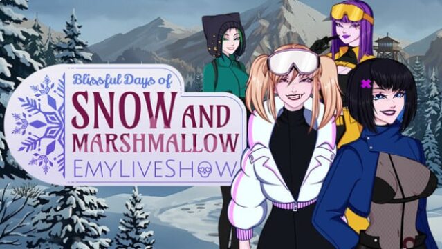 EmyLiveShow: Blissful Days of Snow and Marshmallow Free Download