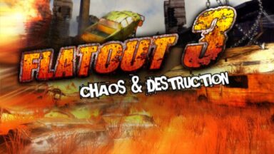 FlatOut 3: Chaos & Destruction Free Download