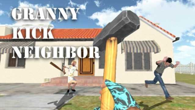 Granny Kick Neighbor Free Download
