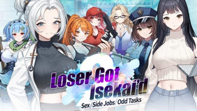 Loser Got Isekai’d – Sex, Side Jobs, and Odd Tasks Free Download