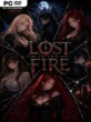 Lost in the Fire