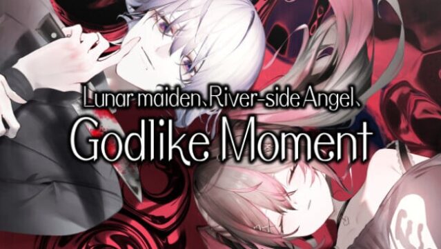Lunar maiden, River-side Angel, and the Godlike moment Free Download
