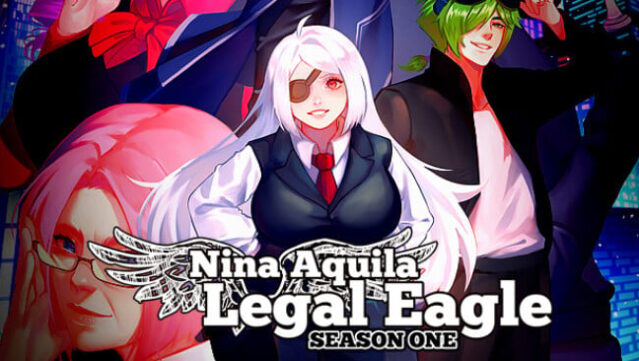 Nina Aquila: Legal Eagle, Season One Free Download