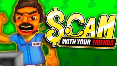 Scam With Your Friends Free Download