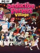 Seductive Pervert Village (v1.0.0 & Uncensored) Free Download