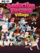Seductive Pervert Village