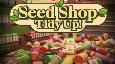 Seed Shop: Tidy Up! Free Download