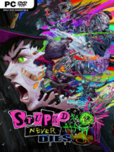Stupid Never Dies (Incl. ALL DLC) Free Download
