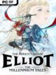 The Adventures of Elliot: The Millennium Tales – Digital Deluxe Edition