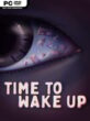 Time To Wake Up