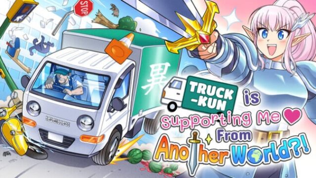 Truck-kun is Supporting Me from Another World?! Free Download