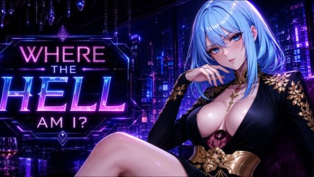 WHERE THE HELL AM I? Free Download
