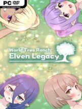 World Tree Ranch: Elven Legacy Free Download
